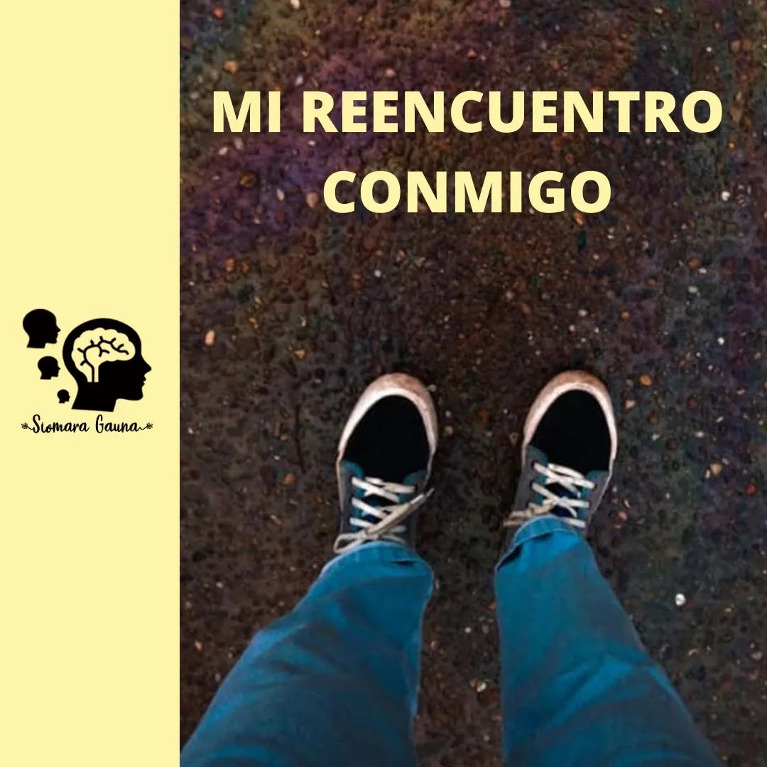 Mi reencuentro conmigo