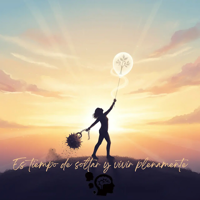 Es Tiempo de Soltar y Vivir Plenamente
