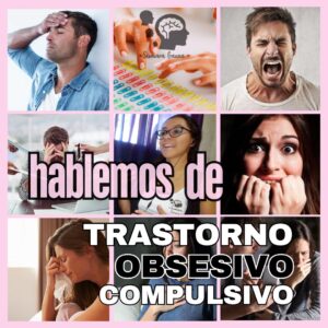 ¿Sabés lo que significa tener un Trastorno Obsesivo-Compulsivo (TOC)?